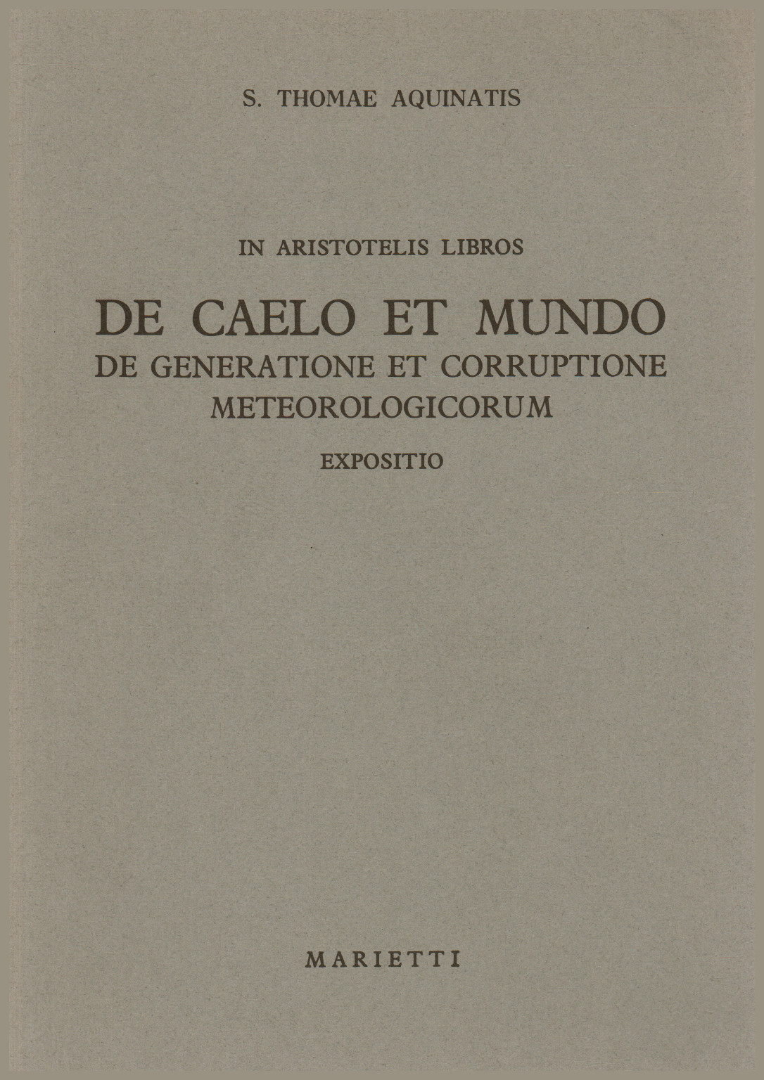 En Aristotelis libros de caelo et mundo, de generat, s.una.