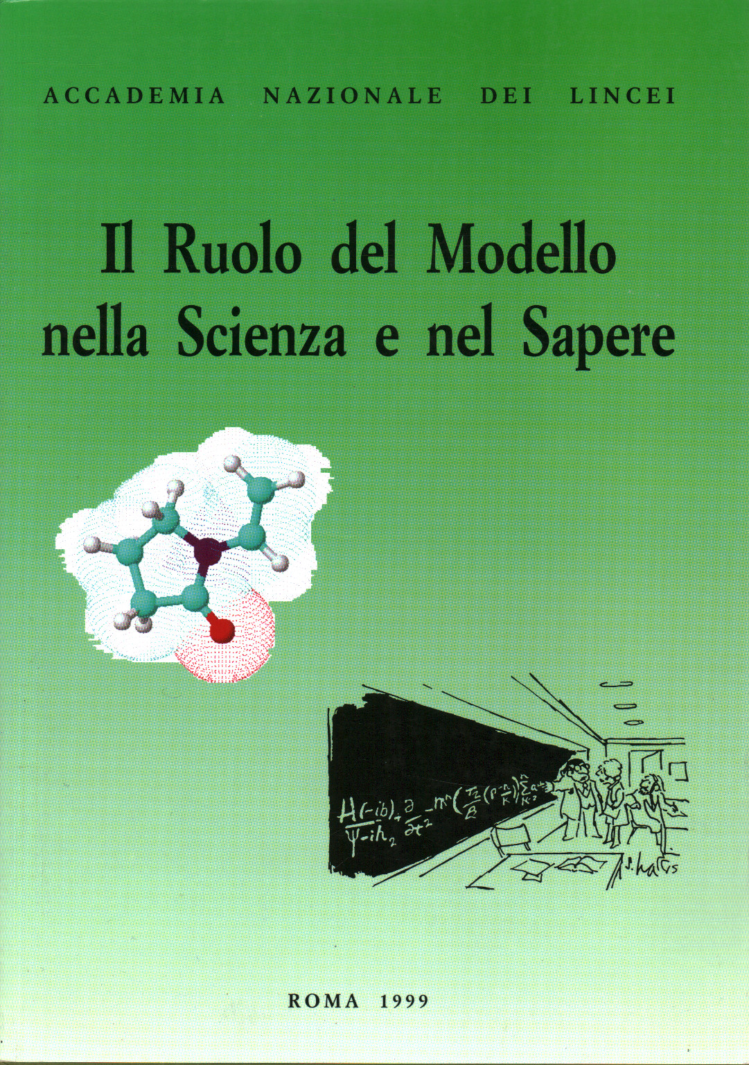 Il ruolo del modello nella scienza e nel sapere, s.a.