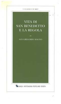 Vita di San Benedetto e la regola