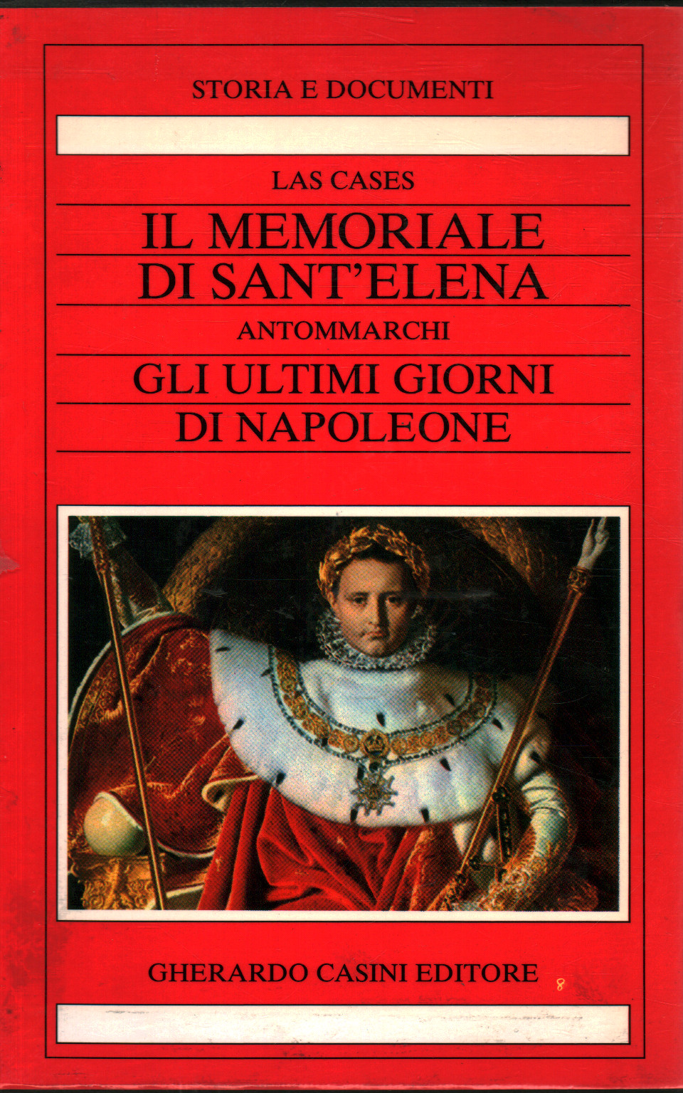 Il memoriale di Sant'Elena. Gli ultimi giorni di , Las Cases Antommarchi