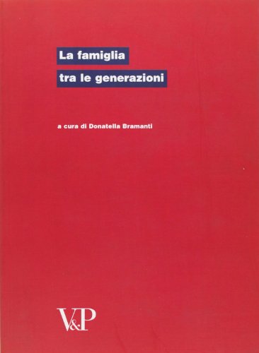 La famille entre les générations, Donatella Bramanti