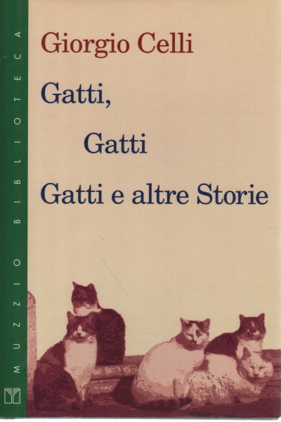 Los gatos, los gatos y otros cuentos, Giorgio Celli