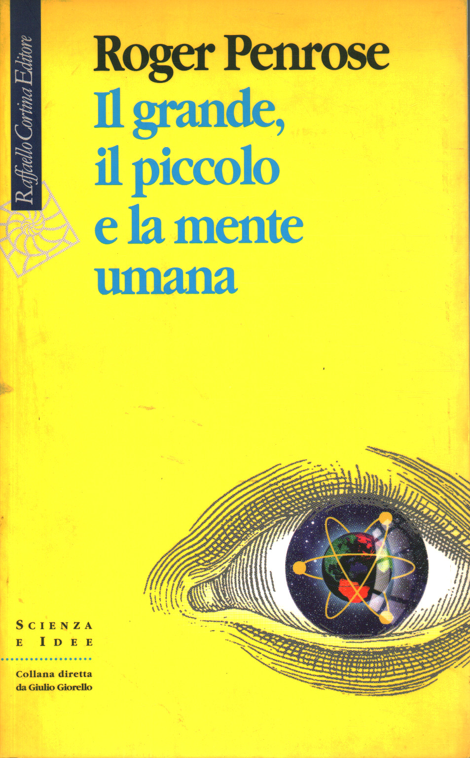 The large the small and the human mind, Roger Penrose