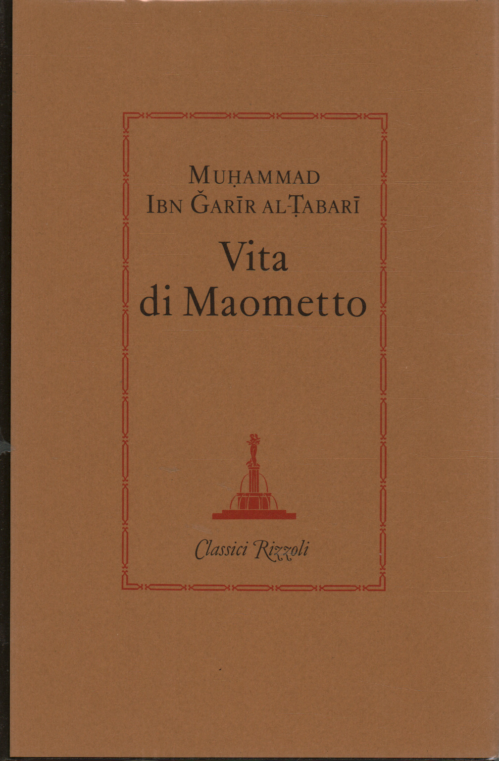 La vie de Muhammad, Muhammad Ibn Garir Al-Tabari