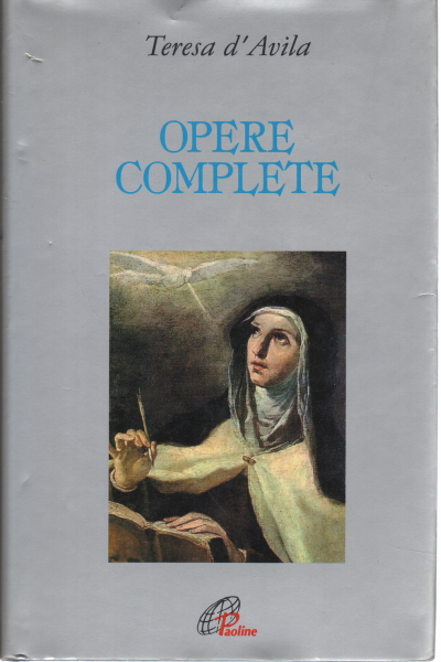 Complete works Teresa d Avila