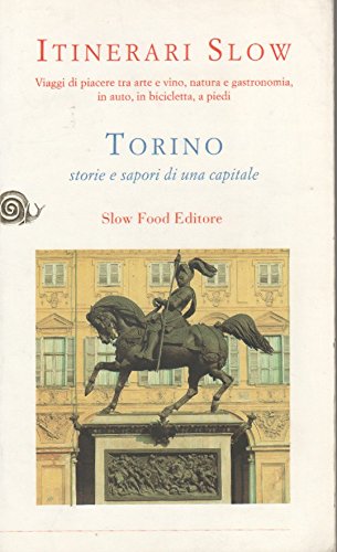 Turin histoires et saveurs d'une capitale, Dario Bragaglia