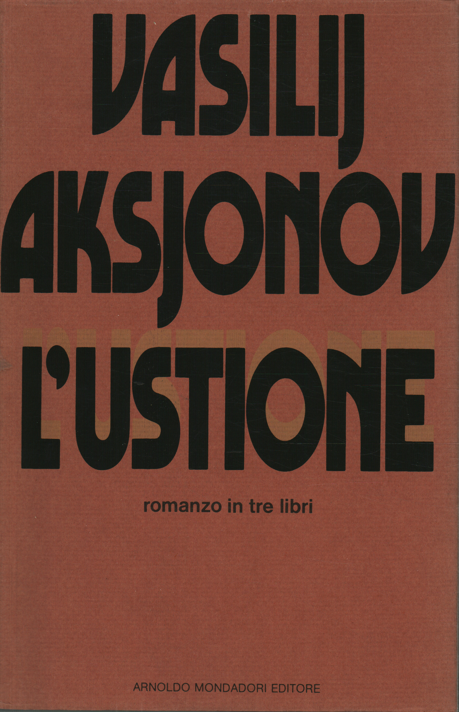 La Brûlure, Vasily Aksyonov