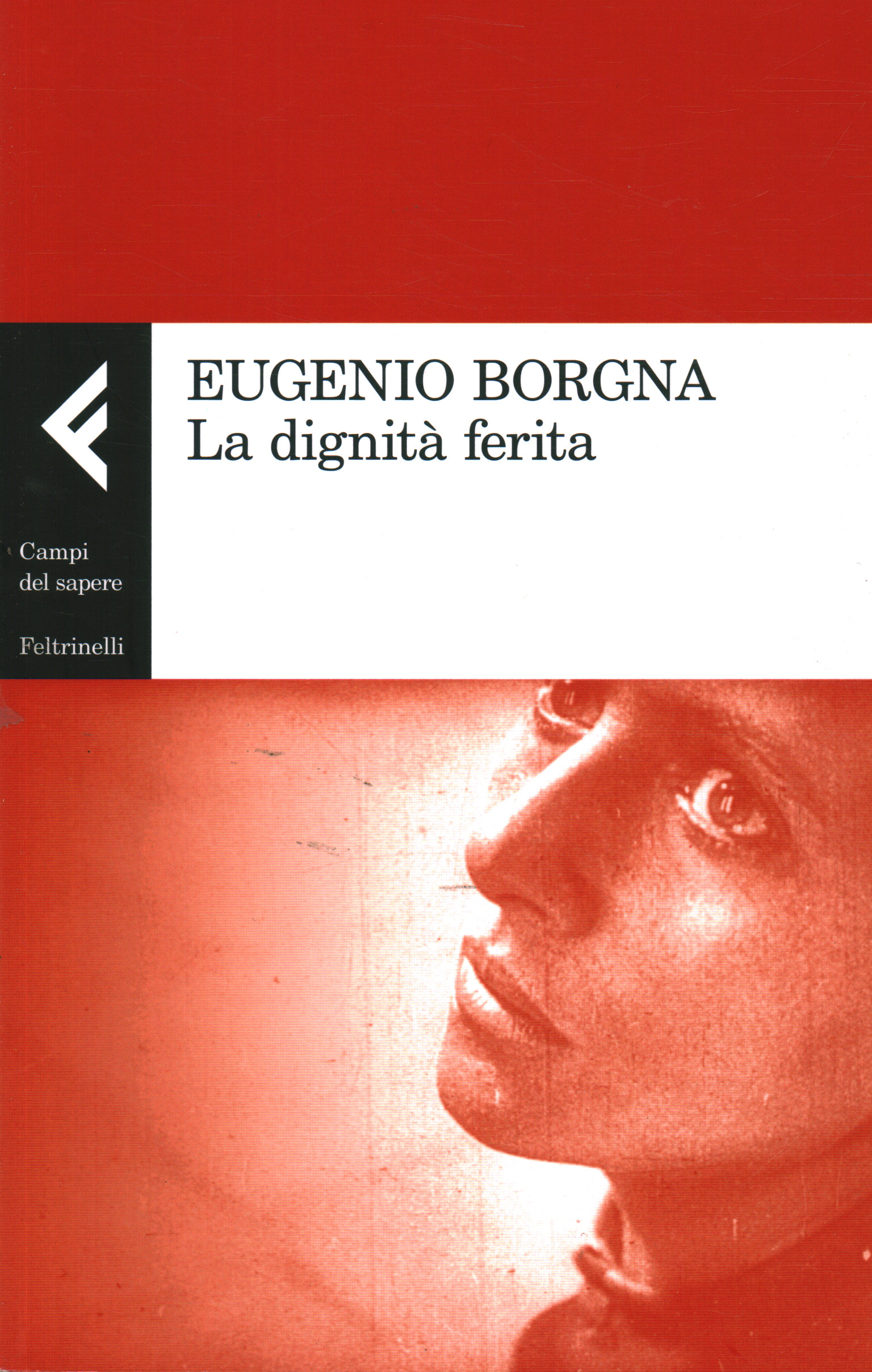 La dignidad de la herida, Eugenio Borgna