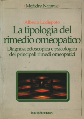 La tipologia del rimedio omeopatico