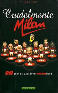 Cruelly Milan, Tiziano Crudeli