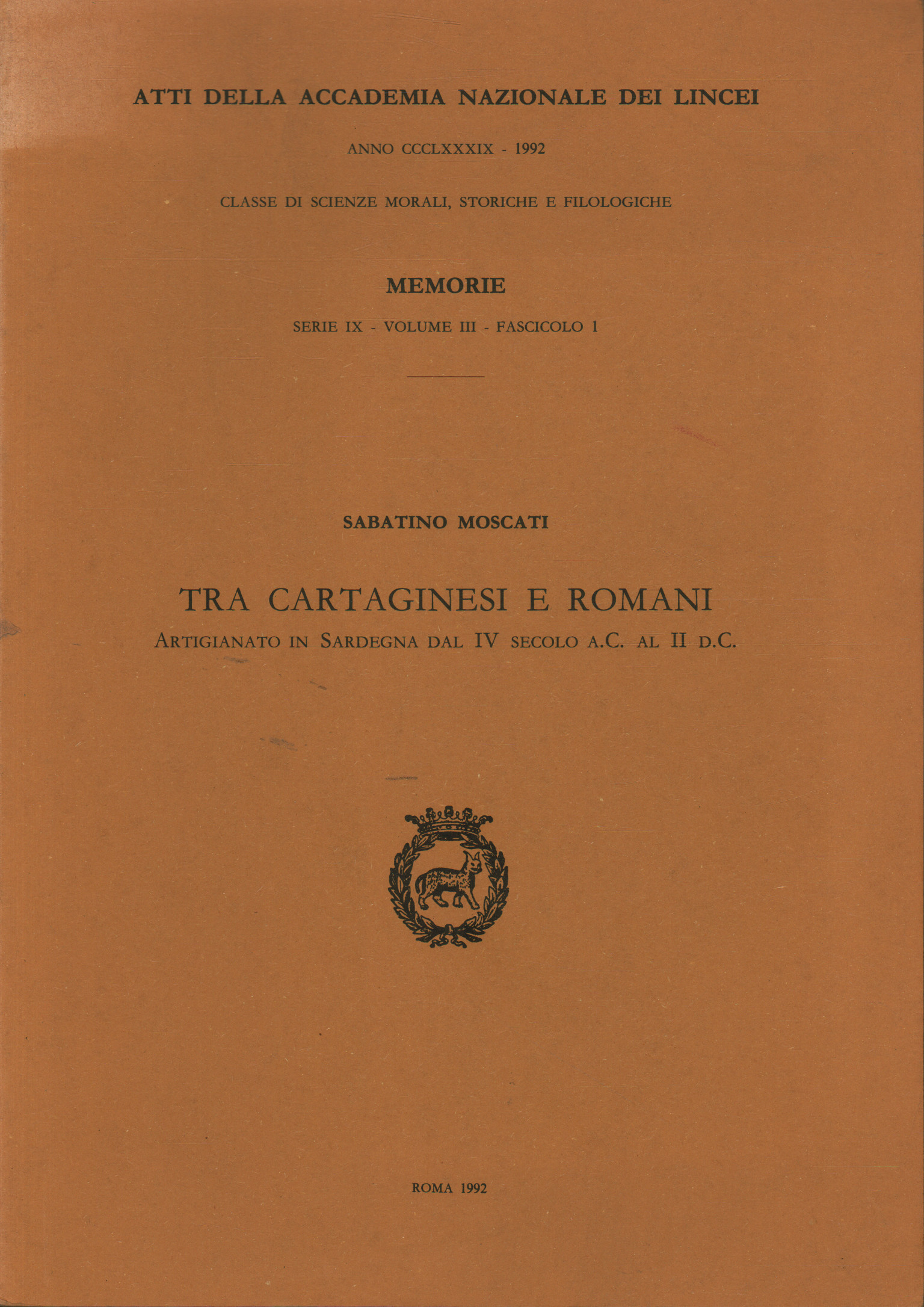 Between Carthaginians and Romans, Sabatino Moscati