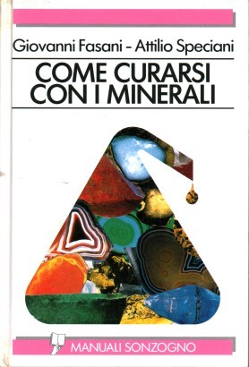 Come curarsi con i minerali