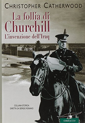 La folie de Churchill, Christopher Catherwood