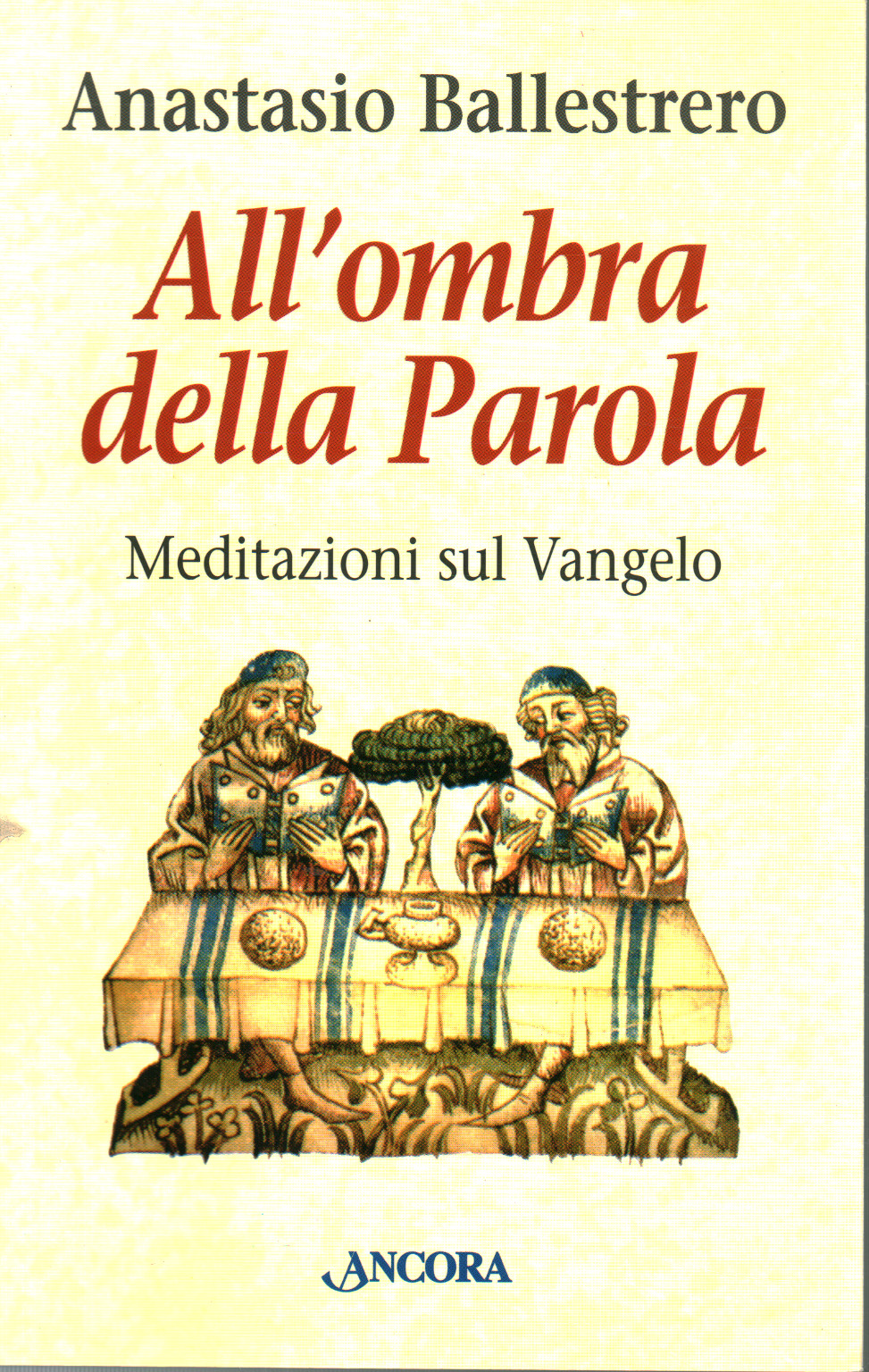 All ombra della Parola, Anastasio Ballestrero