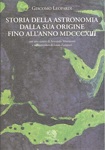 Storia della astronomia dalla sua origine fino all, Giacomo Leopardi