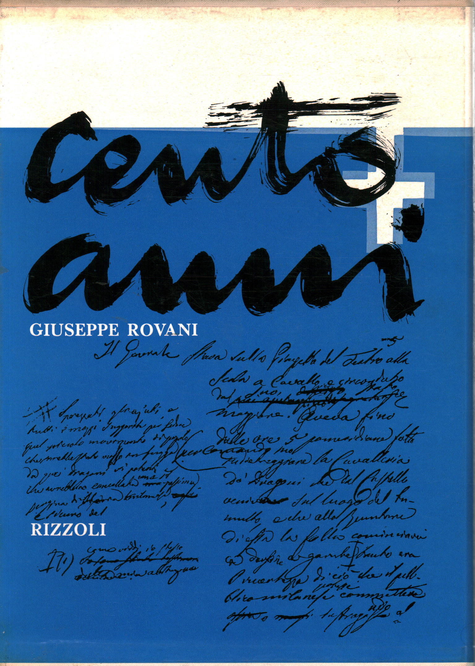 Cent ans (2 volumes), Giuseppe Rovani