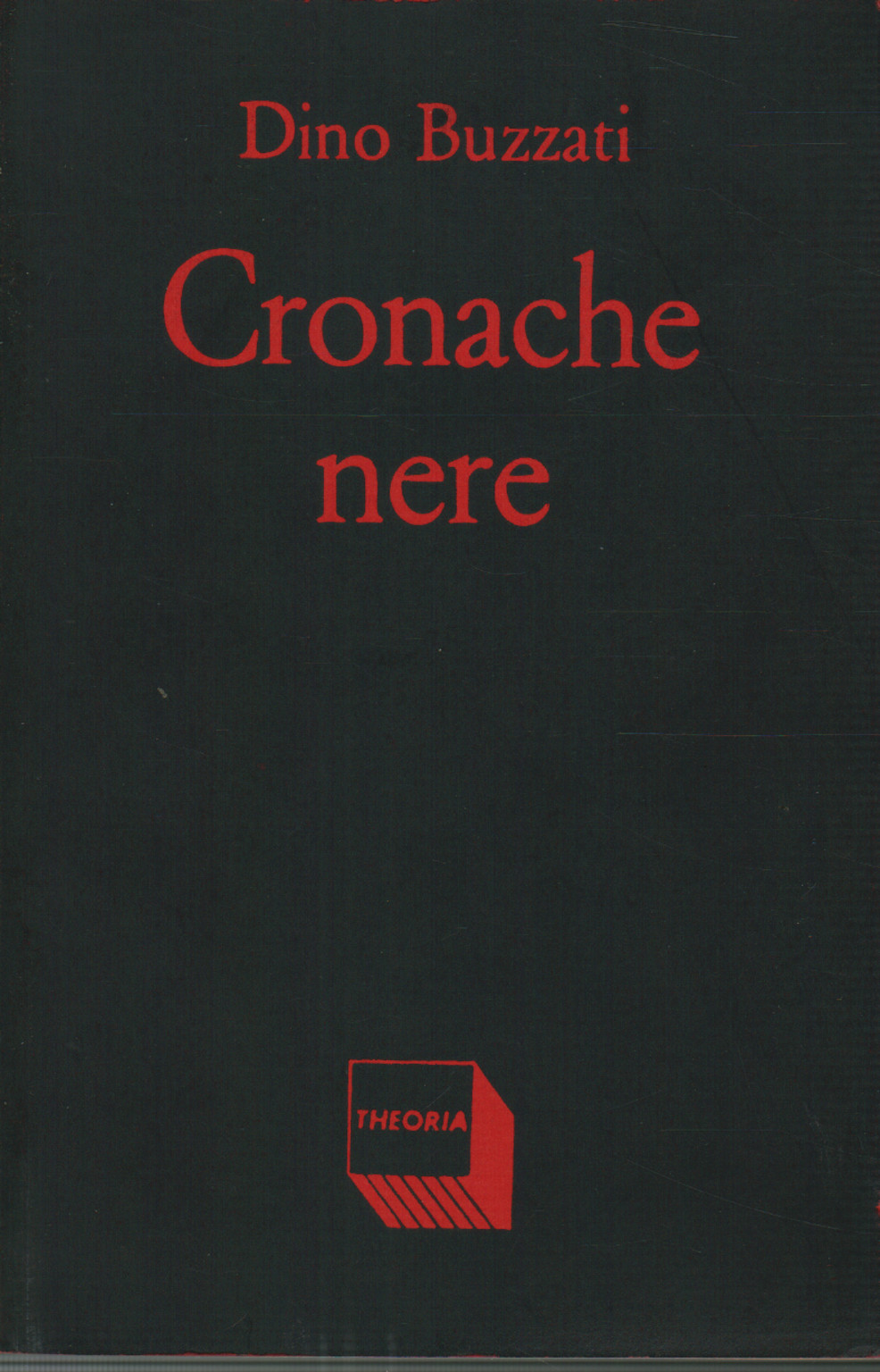 Cronache nere, Dino Buzzati