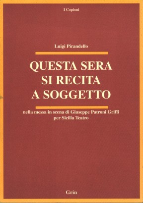 Questa sera si recita a soggetto