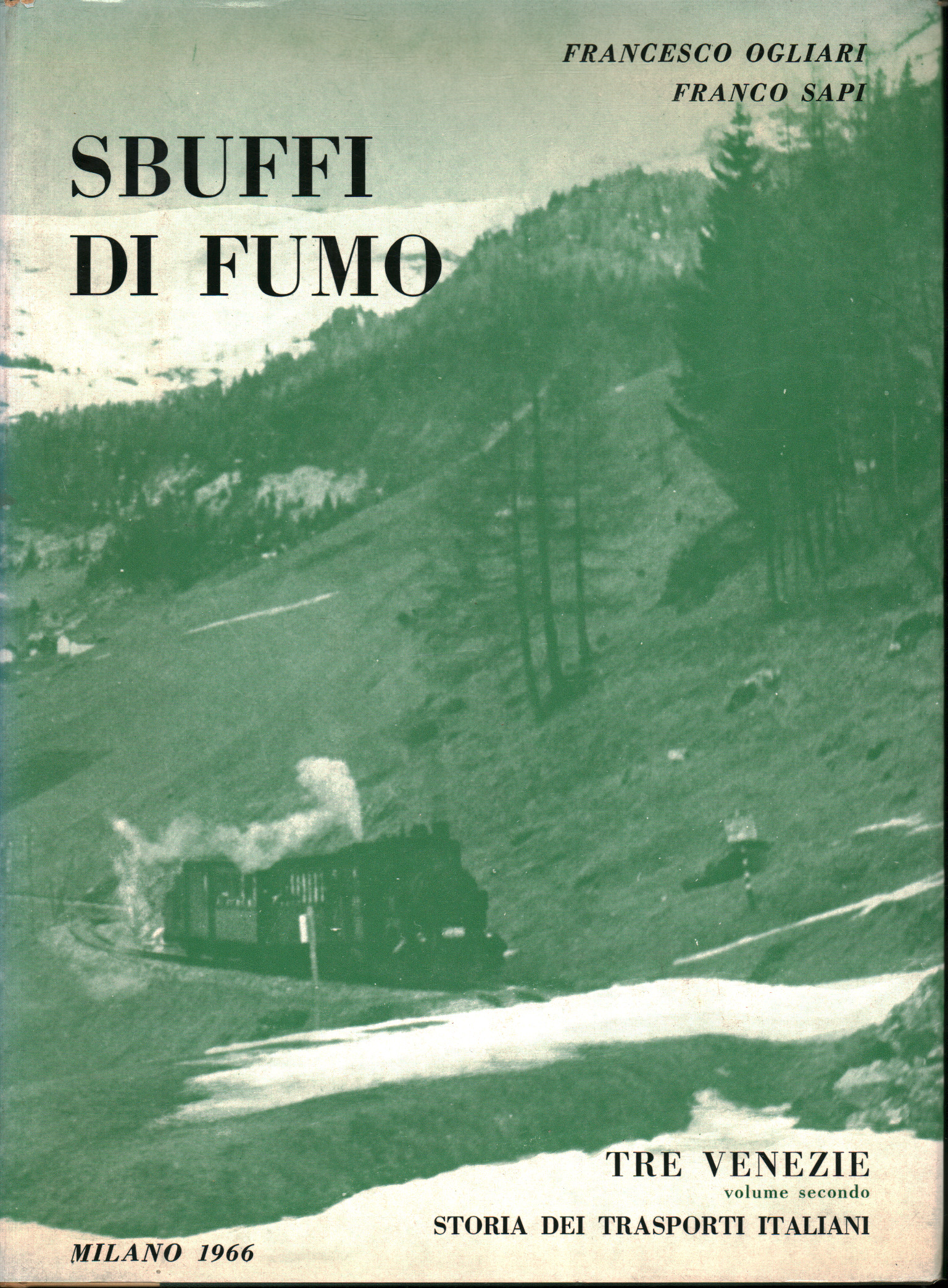 Sbuffi di fumo (volume secondo), Francesco Ogliari Franco Sapi