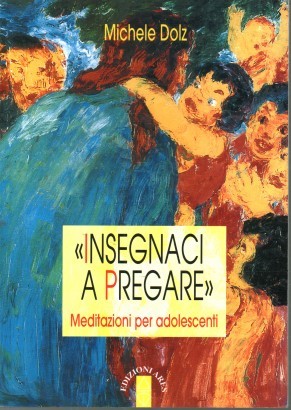 Insegnaci a pregare