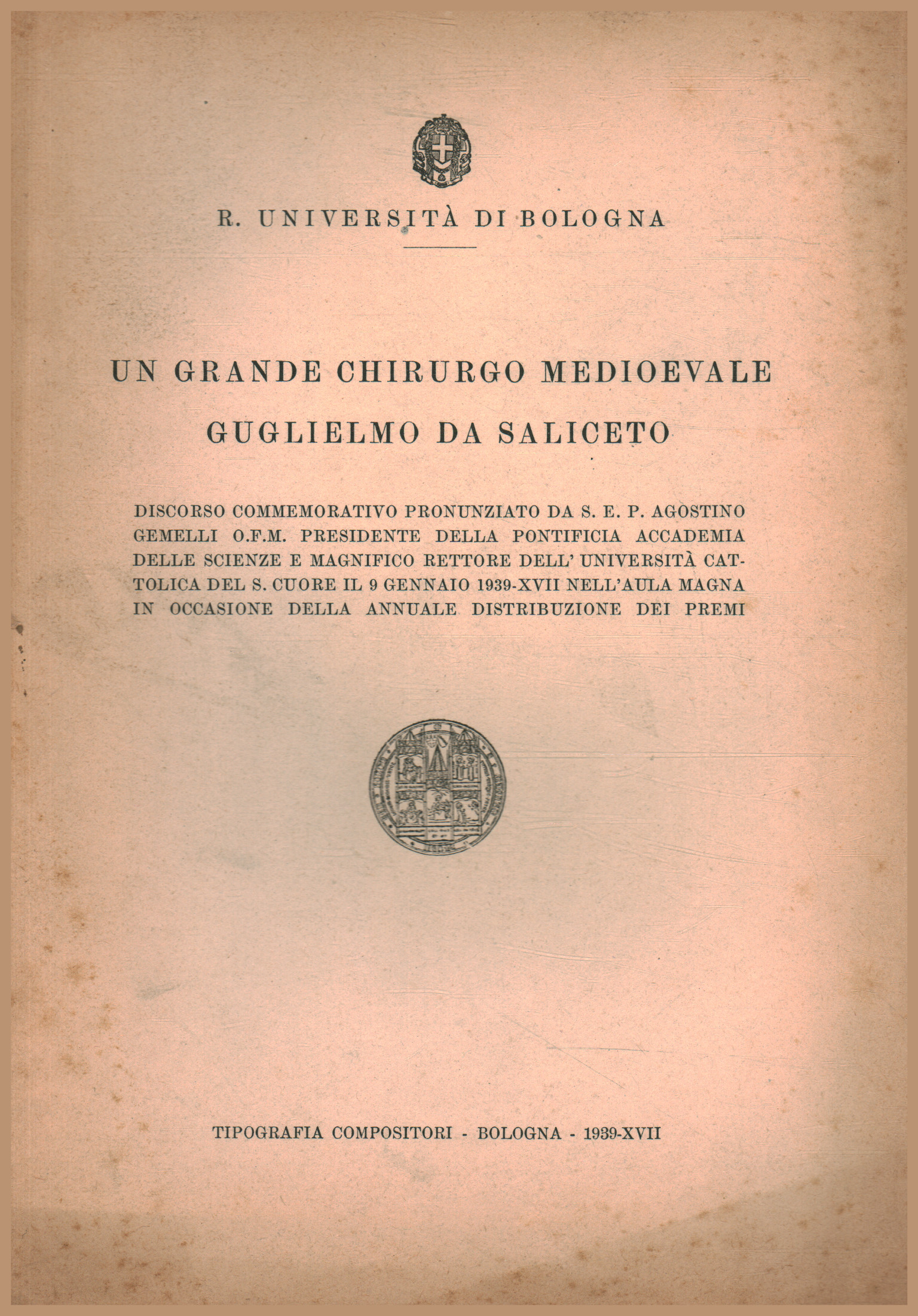 Ein großer mittelalterlicher Chirurg Guglielmo Da Salicet, AA.VV