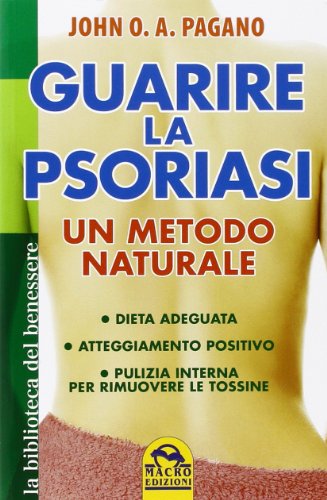 Heilende Psoriasis, John O. A. Pagano