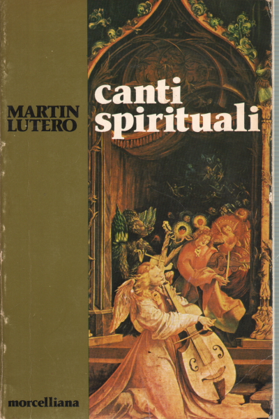 Canti spirituali, Martin Lutero