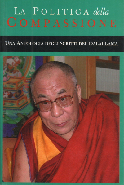 La Politica della Compassione, Dalai Lama