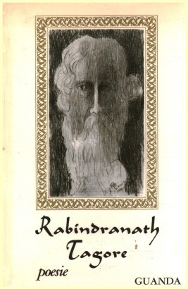 Le ali della morte. Le ultime liriche di Rabindranath Tagore