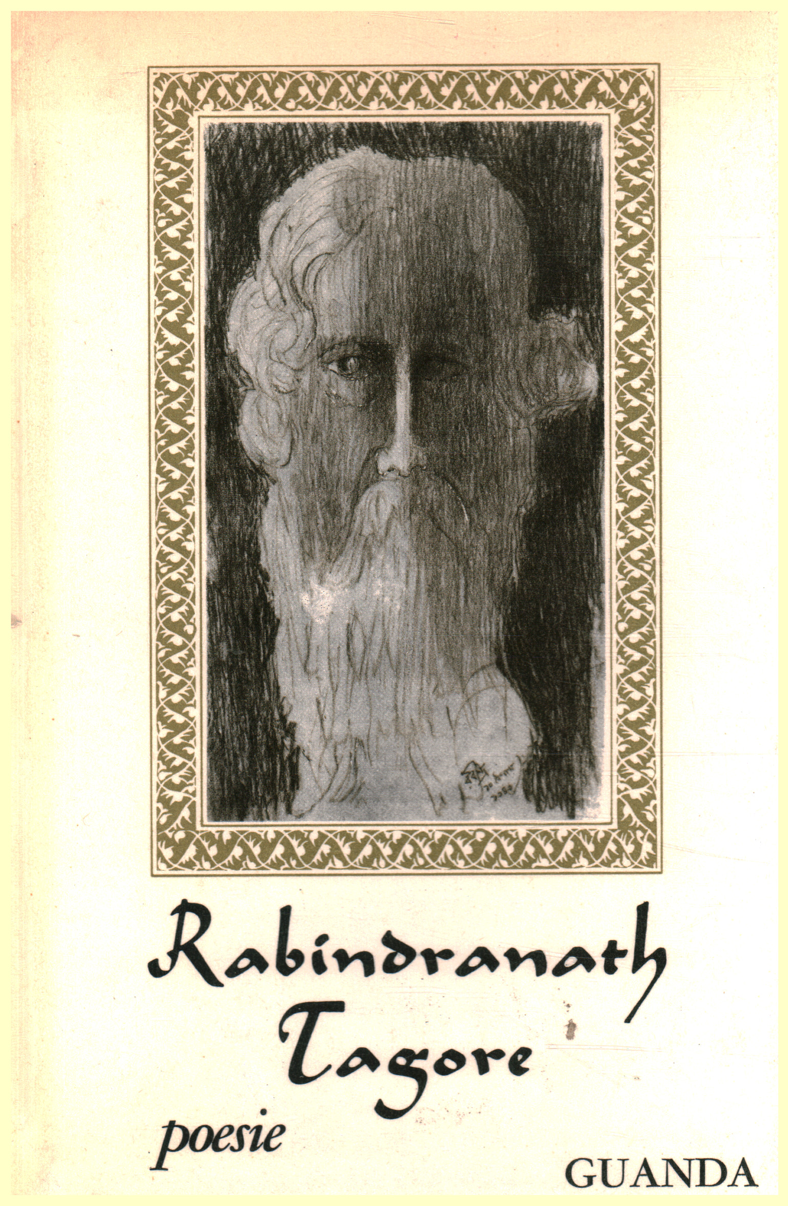 Le ali della morte. Le ultime liriche di Rabindran, Rabindranath Tagore