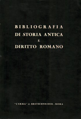 Bibliografia di storia antica e diritto romano