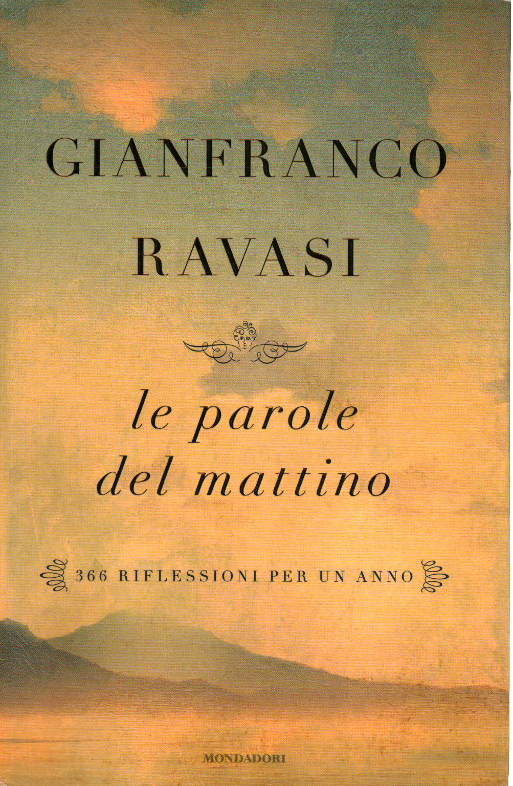 Le parole del mattino, Gianfranco Ravasi