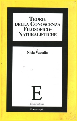 Teorie della conoscenza filosofico - naturalistiche