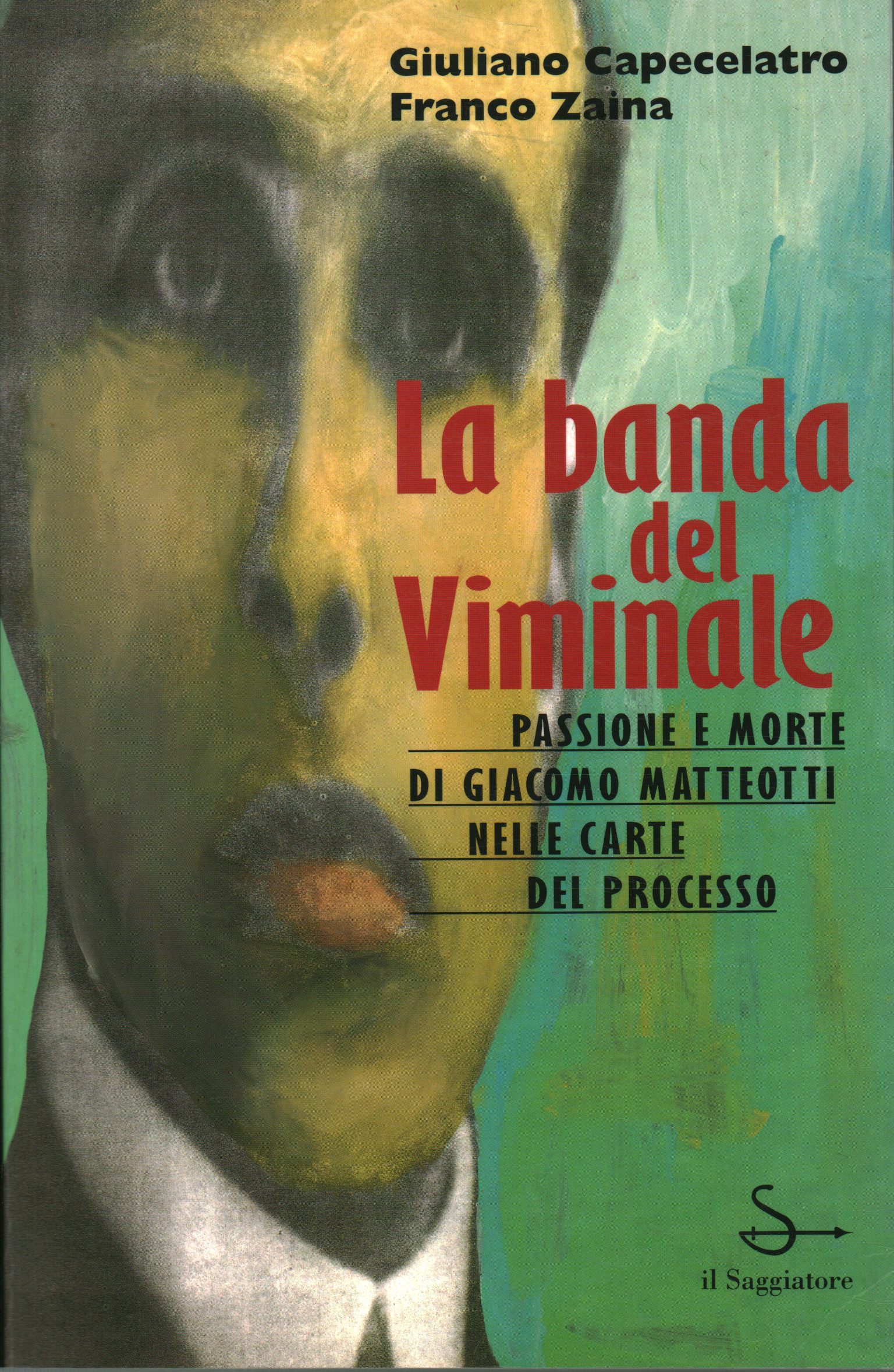 La pandilla del Viminale, Giuliano Capecelatro Franco Zaina