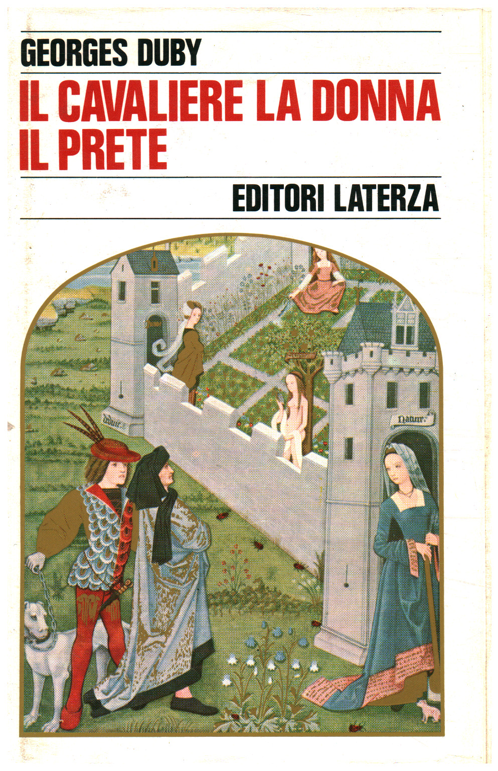 El caballero La mujer El sacerdote, Georges Duby