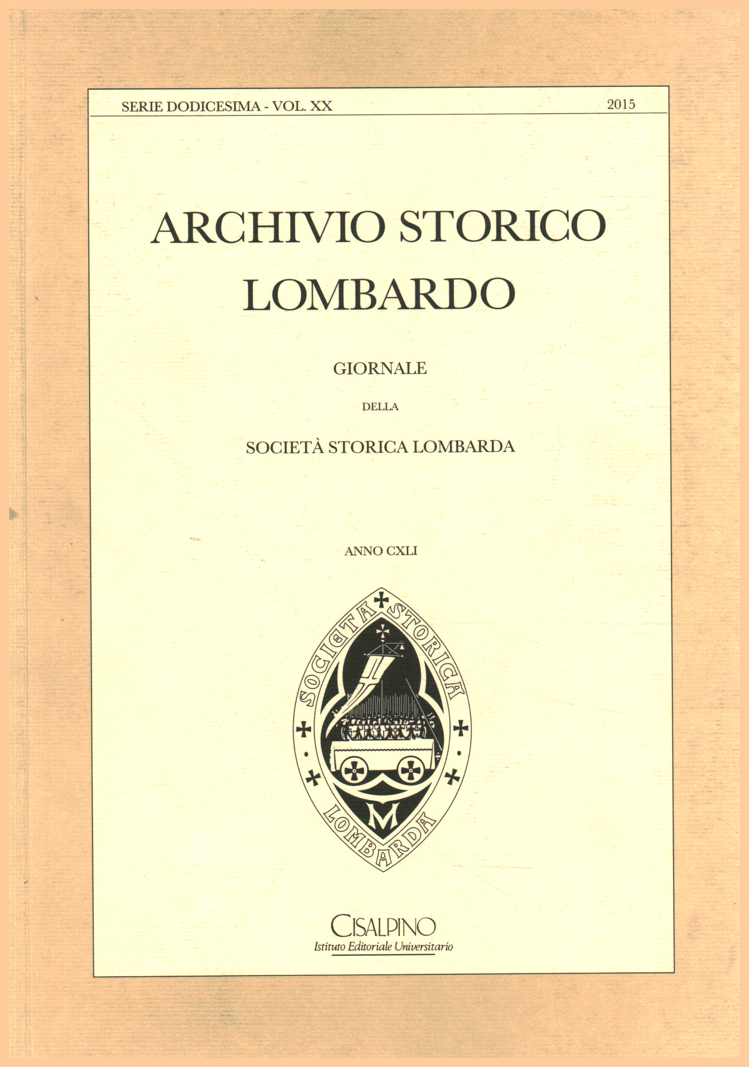 Archives historiques lombardes. Journal de la société, AA.VV