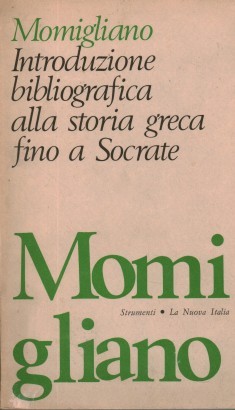 Introduzione bibliografica alla storia greca fino a Socrate