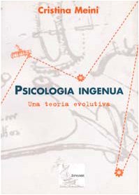 Psychologie naïve, Cristina Meini