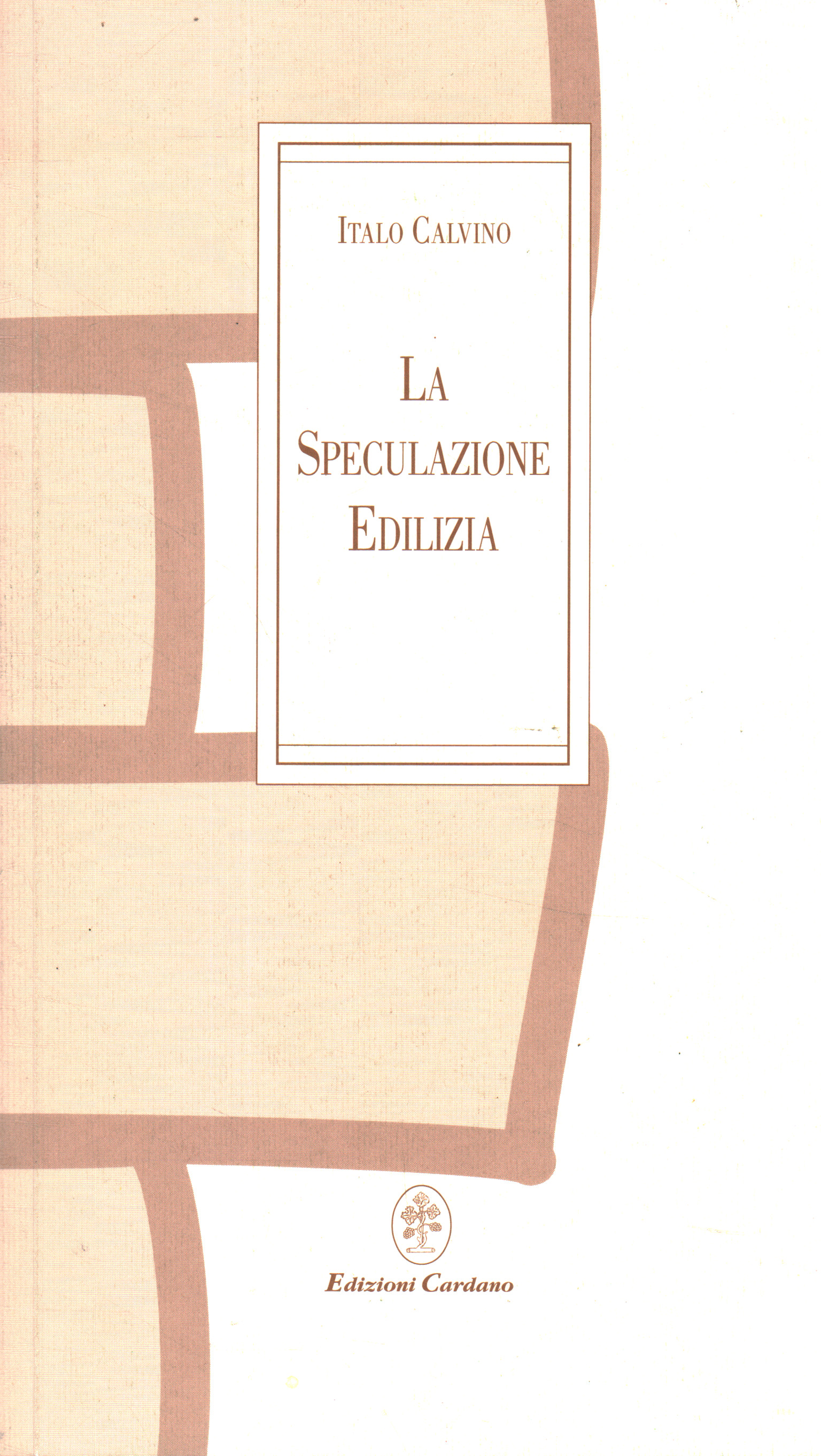 La speculazione edilizia, Italo Calvino