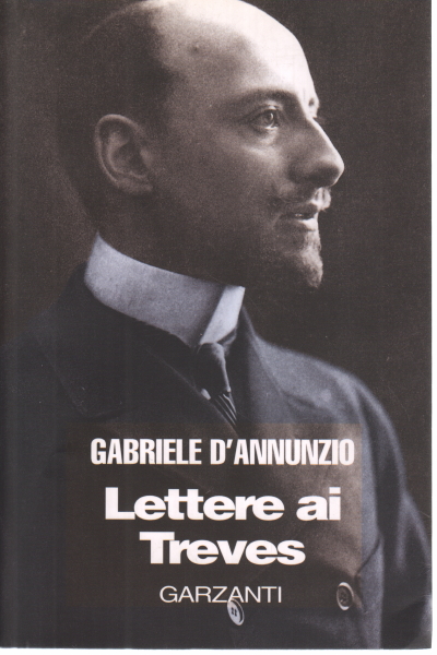 Letters to the Treves, Gabriele D'Annunzio