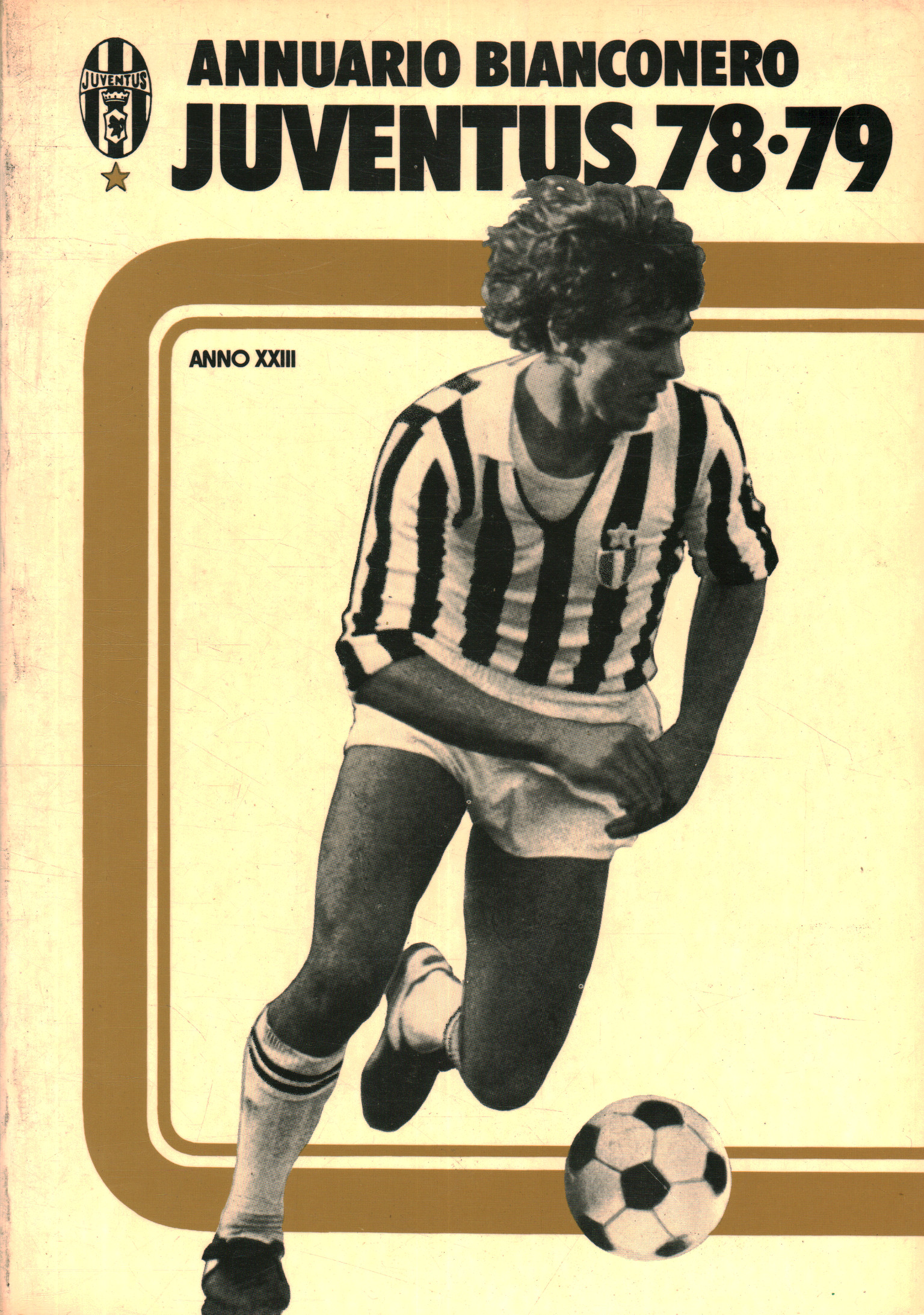 Annuario bianconero Juventus 78-79. Anno XXIII, Dante Bianchi