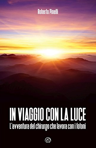 In viaggio con la luce, Roberto Pinelli