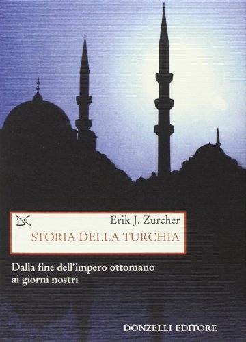 History of Türkiye, Erik J. Zürcher