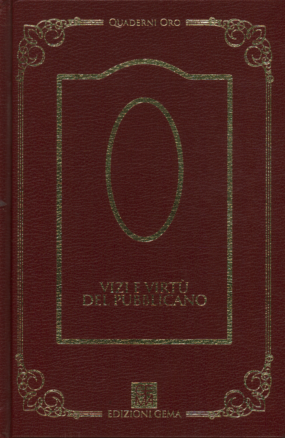 Vizi e virtù del pubblicano, Ugo Bertone Lanfranco Tavasci