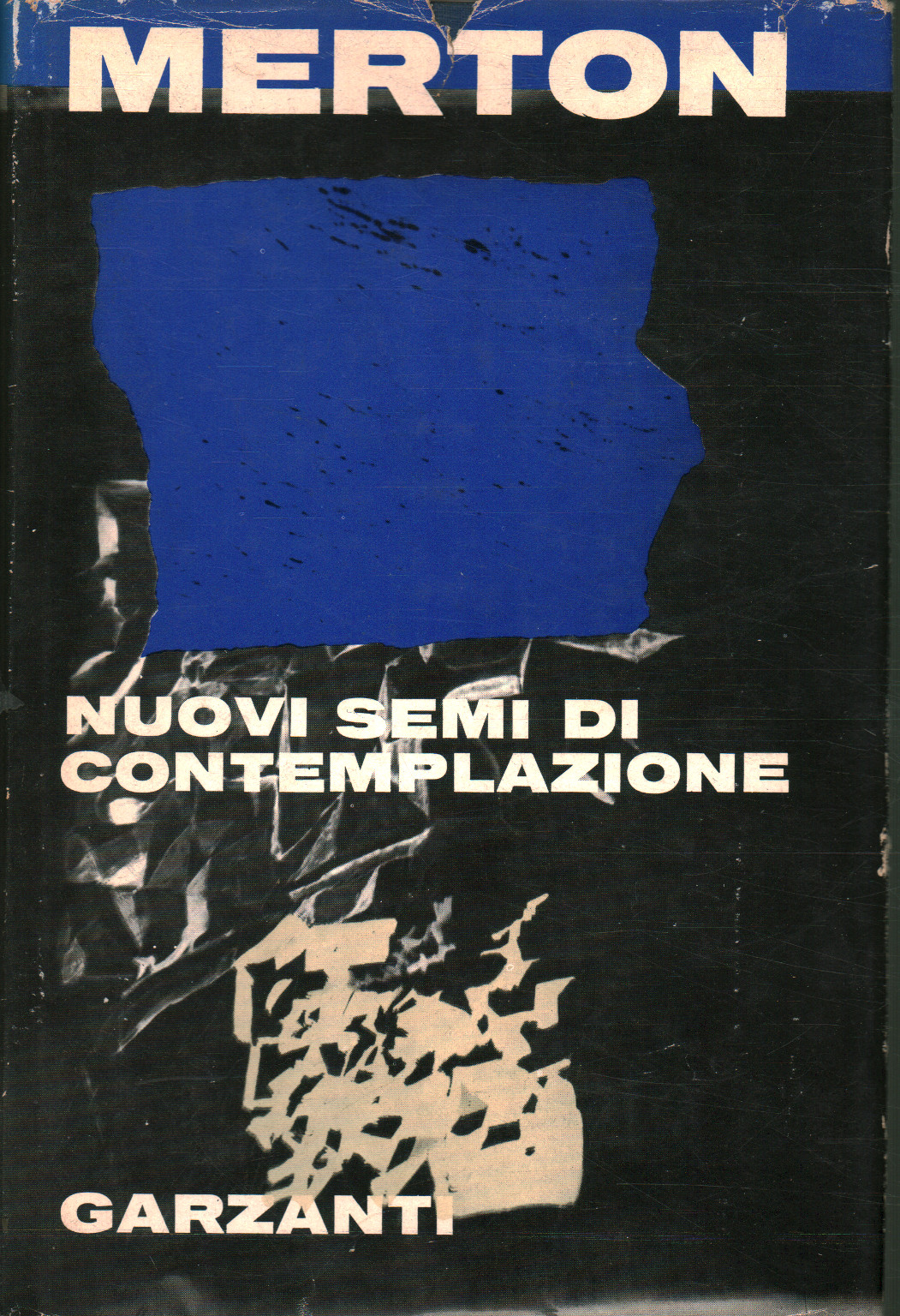 Nuovi semi di contemplazione, Thomas Merton