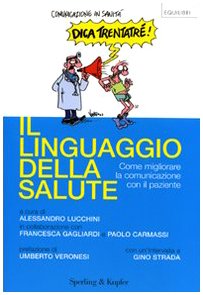 El lenguaje de la salud, Alessandro Lucchini