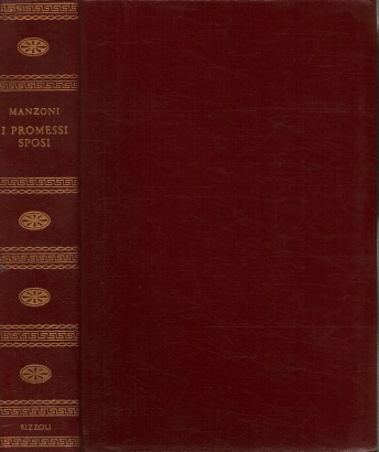 Opere. I promessi sposi e Storia della colonna infame (Volume II)