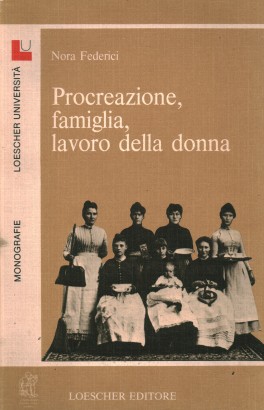 Procreazione, famiglia, lavoro della donna