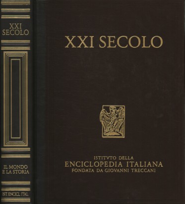 XXI secolo. Il mondo e la storia