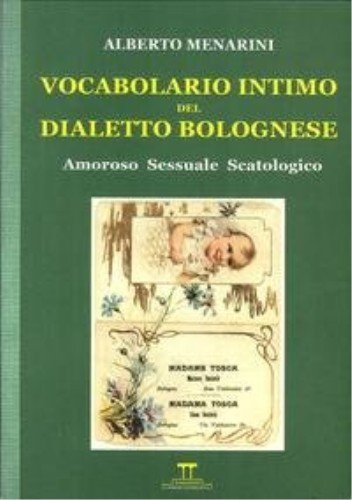 Vocabulario íntimo del dialecto boloñés